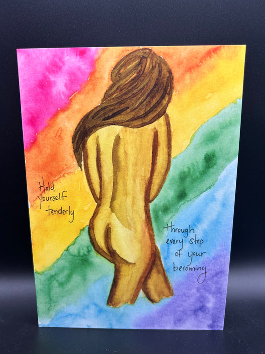 Hold Yourself Tenderly - Watercolor Card