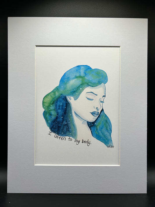 I Listen To My Body - Watercolor Small Print